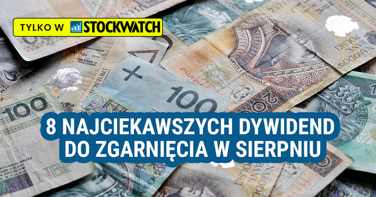 dywidendy, sierpień, 2024, ciekawe, spolki
