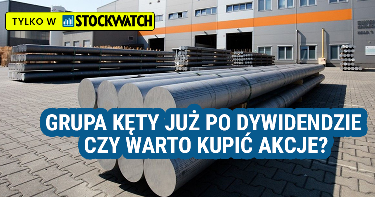 grupa, kety, kęty, akcje, dywidenda, prognozy, analiza, 2024