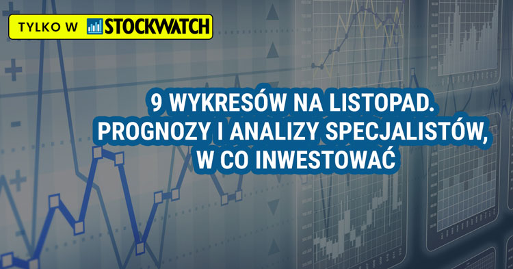 wykresy, listopad, prognozy, analizy, specjalistow, inwestycje