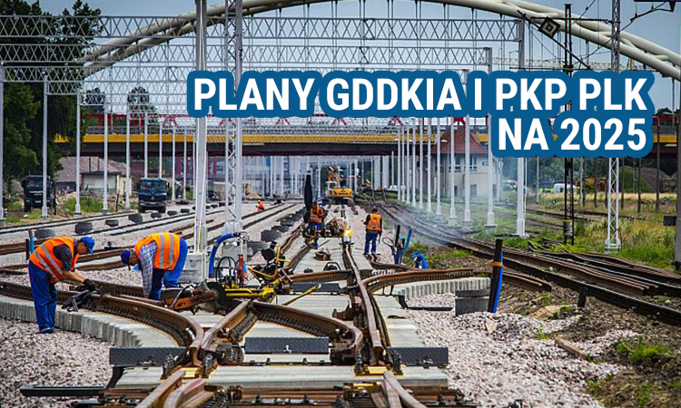 Plany, GDDKiA, PKPPLK, 2025, wartość, przetargów, 33mldzł
