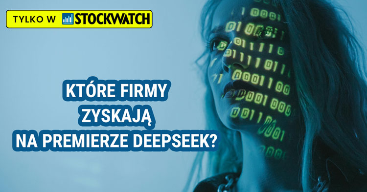 Które firmy giełdowe zyskają, a które stracą na premierze DeepSeek?