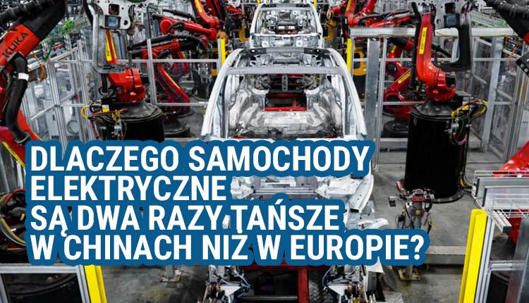 Europa, motoryzacja, dlaczego, samochody, elektryczne, Chin, są, dwa, razy, tańsze