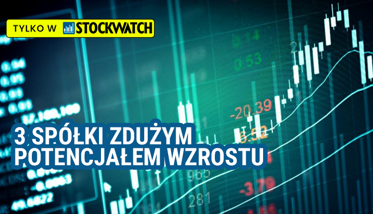 3, spółki, dużym, potencjałem, wzrostu, według, analityków