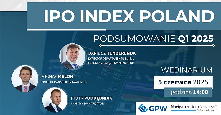 5, czerwca, zapraszamy, na, webinar, IPO, Index, Poland, Q1, 2025,