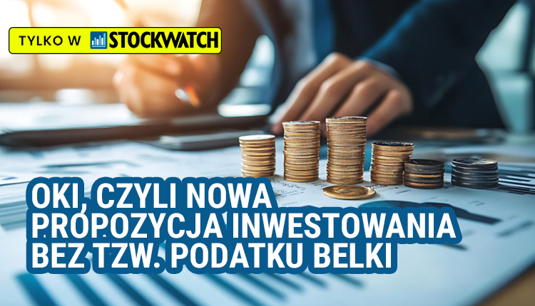 OKI, nowa, propozycja, inwestowania, bez, tzw, podatku, Belki