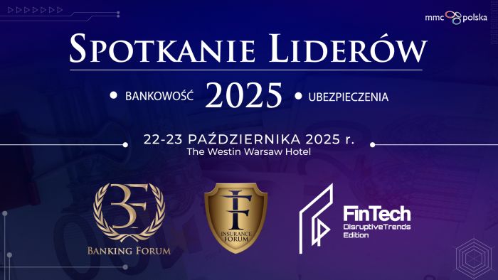 Spotkanie Liderów Finansów – banki, ubezpieczenia i fintechy wobec wyzwań jutra