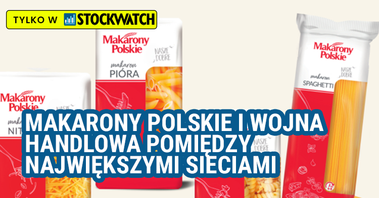 Makarony, Polskie, wojna, handlowa, pomiędzy, największymi, sieciami