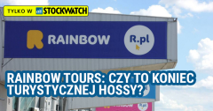 Rainbow Tours: Korekta po rekordach. Czy to koniec turystycznej hossy?