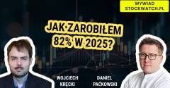 Wojciech Kręcki: Jak zarobiłem 82 proc. w 2025 roku?