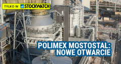 Analiza grupy Polimex Mostostal: Nowe otwarcie