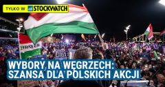 Wybory na Węgrzech: mocny forint i szansa dla polskich akcji