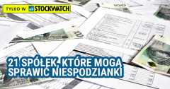 21 spółek, które mogą sprawić niespodzianki w sezonie wyników za I kwartał 2026